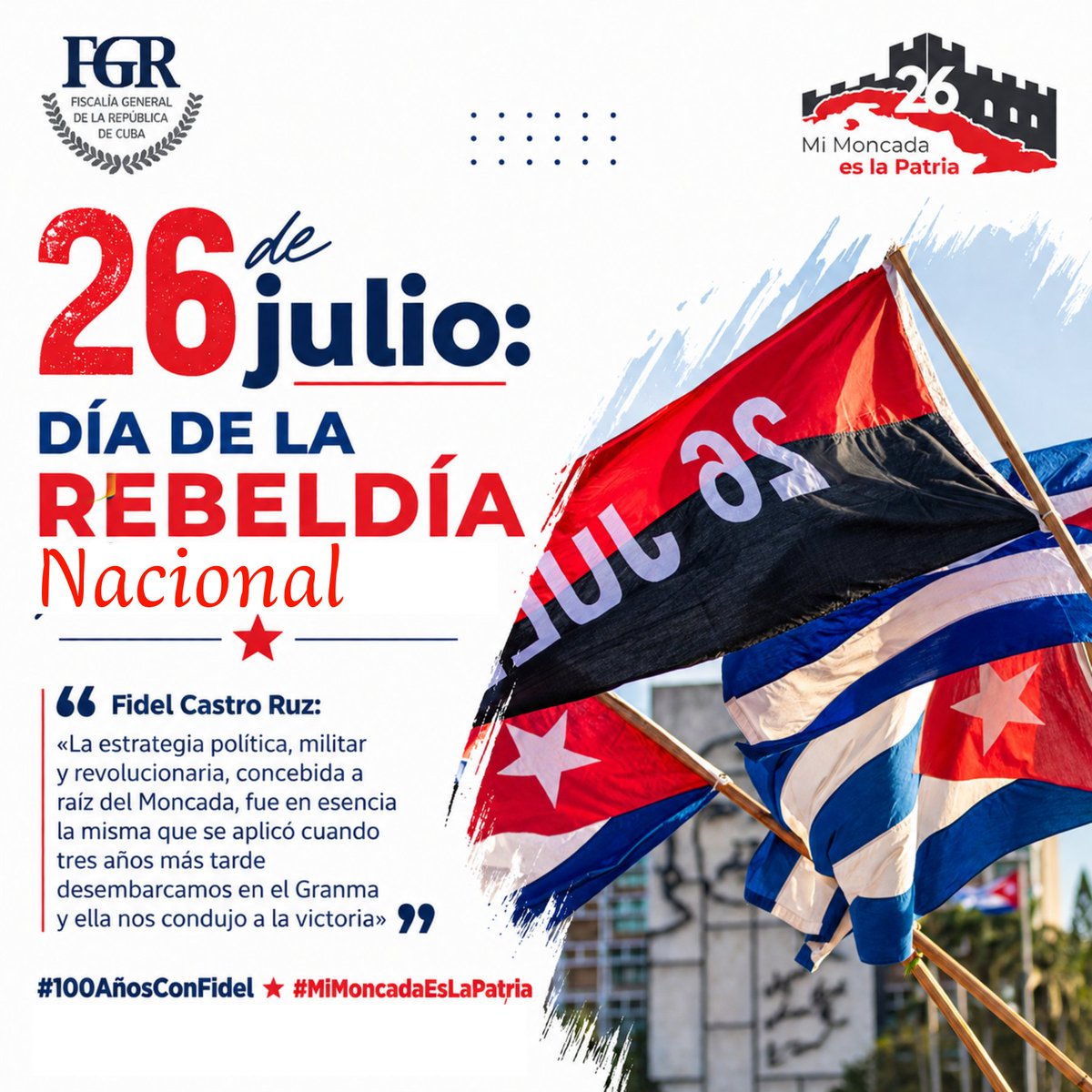 FGR_Cuba's tweet photo. Fidel Castro Ruz: «La estrategia política, militar y revolucionaria, concebida a raíz del Moncada, fue en esencia la misma que se aplicó cuando tres años más tarde desembarcamos en el Granma y ella nos condujo a la victoria»

#100AñosConFidel
#MiMoncadaEsLaPatria https://t.co/fHqi3eIyEU