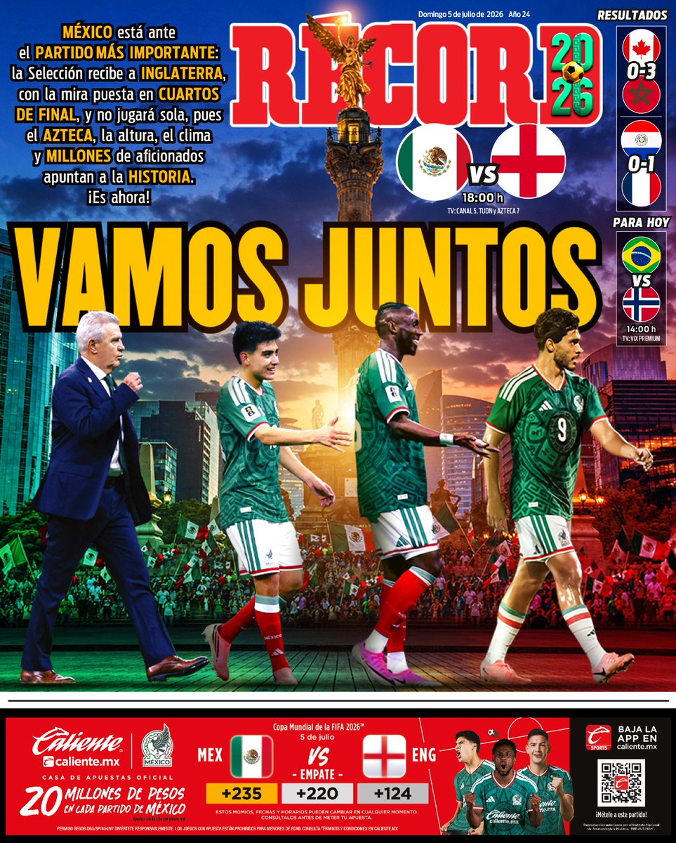 record_mexico's tweet photo. #HoyEnTuRÉCORD 🗞️

5 de Julio 2026

VAMOS JUNTOS🇲🇽

México recibe a Inglaterra con la mira puesta en Cuartos de Final y no jugará sola; el Azteca, la altura, el clima, y millones de aficionados apuntan a la historia ¡ES AHORA!👊

👉https://t.co/MMf9CW6NNa https://t.co/IC39CF8m4U