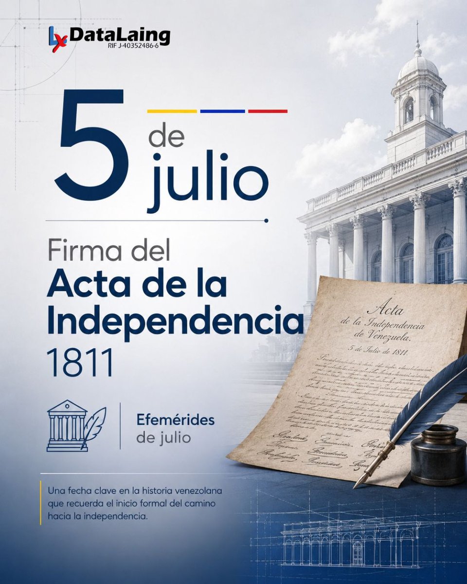 datalaing's tweet photo. ¡5 de julio! 🇻🇪 Conmemoramos la Firma del Acta de la Independencia de 1811, una fecha clave que marcó el inicio de nuestra historia republicana y el camino hacia la libertad. ¡Orgullo venezolano! ✨ #DataLaing #IndependenciaDeVenezuela #Efemérides https://t.co/LjgznXxXm2