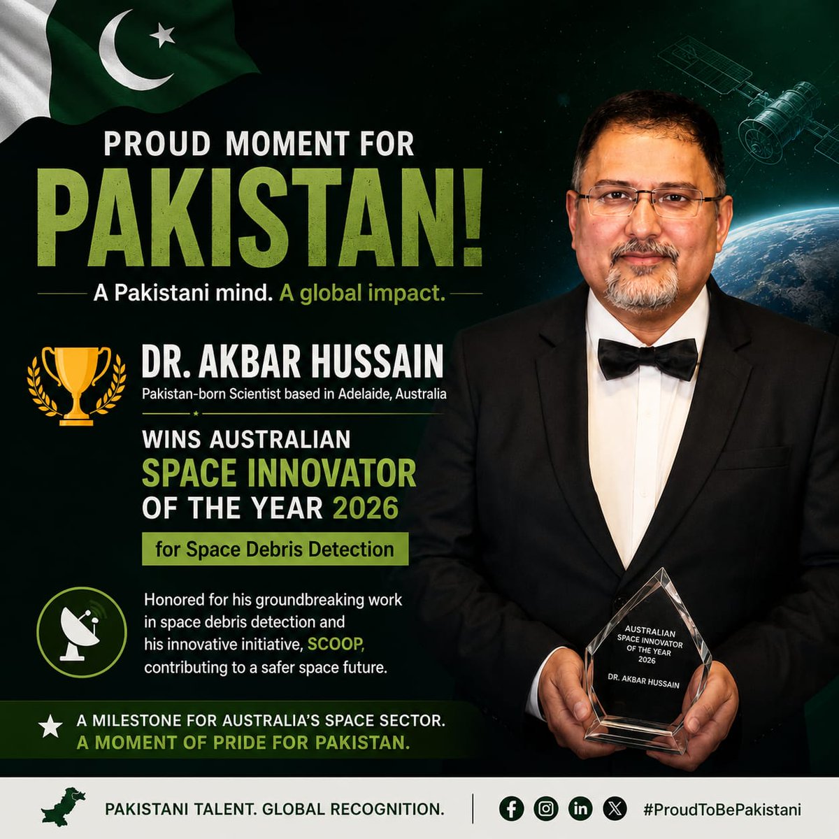 Haideran9's tweet photo. Proud Moment for Pakistan!
Pakistan-born scientist Dr. Akbar Hussain has been awarded the Australian Space Innovator of the Year 2026 for his pioneering work in space debris detection, bringing global recognition to Pakistani talent and innovation.
#PakistanProud https://t.co/2aD4p6JaLq