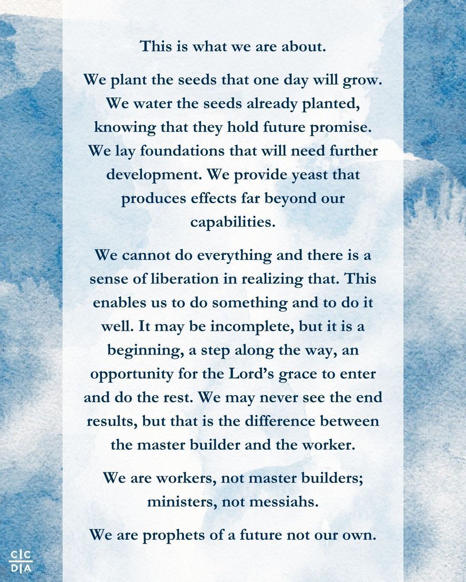 iamccda's tweet photo. It helps, now and then, to step back and take the long view.

The Kingdom is not only beyond our efforts; it is even beyond our vision.

We accomplish in our lifetime only a fraction of the magnificent enterprise that is God’s work.

#weareccda #ccdaprays https://t.co/vGCuKwL8rS