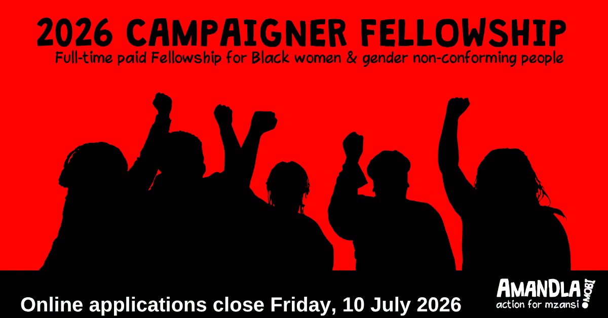 AmandlaMobi's tweet photo. [PLEASE SHARE WIDELY]: Full-time paid Campaigner Fellowship program. Applications close on Friday, 10 July 2026.

Are you passionate about advocacy work and campaigning, and have experience in community organising? Then the https://t.co/3J88BEobMu Campaigner Fellowship may just be for you.

Applications for the https://t.co/3J88BEobMu Campaigner Fellowship are now open. The Fellowship is a full-time, paid, four-month programme based at our office in Johannesburg and will run from Friday, 7 August 2026, to Monday, 30 November 2026. You can click here to apply:  https://t.co/b2UrrMiGWQ.

Open to Black women and gender non-conforming people, the fellowship is designed to provide training in campaigning using petitions, public submissions, protests and other tactics to hold those in power to account through hands-on coaching and practical experience in running campaigns. Learn more about the Campaigner Fellowship here: https://t.co/1eYU3xTM6y.

The deadline for online applications is midnight Friday, 10 July 2026. Applications must be submitted through our online application form, which includes a number of questions and a practical exercise.

#TogetherForJustice ✊🏾