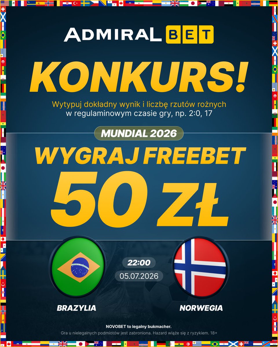 AdmiralBetPL's tweet photo. #BRANOR |🇧🇷🆚🇳🇴 KONKURS 🎁

𝐙𝐀𝐒𝐀𝐃𝐘:
✅ Zaobserwuj @Admiralbetpl
❤️ Zostaw serduszko pod postem i podaj dalej
✍️ Wytypuj dokładny wynik i liczbę rzutów rożnych w meczu BRAZYLIA - NORWEGIA w reg. czasie gry, np. 2:0, 17

➡️ Jeden użytkownik może oddać jeden typ.
➡️ Czas na oddanie typu do 22:00.
➡️ Freebet 50 PLN dla każdego, kto poprawnie wytypuje!

Regulamin: https://t.co/yuqGnm0qmz