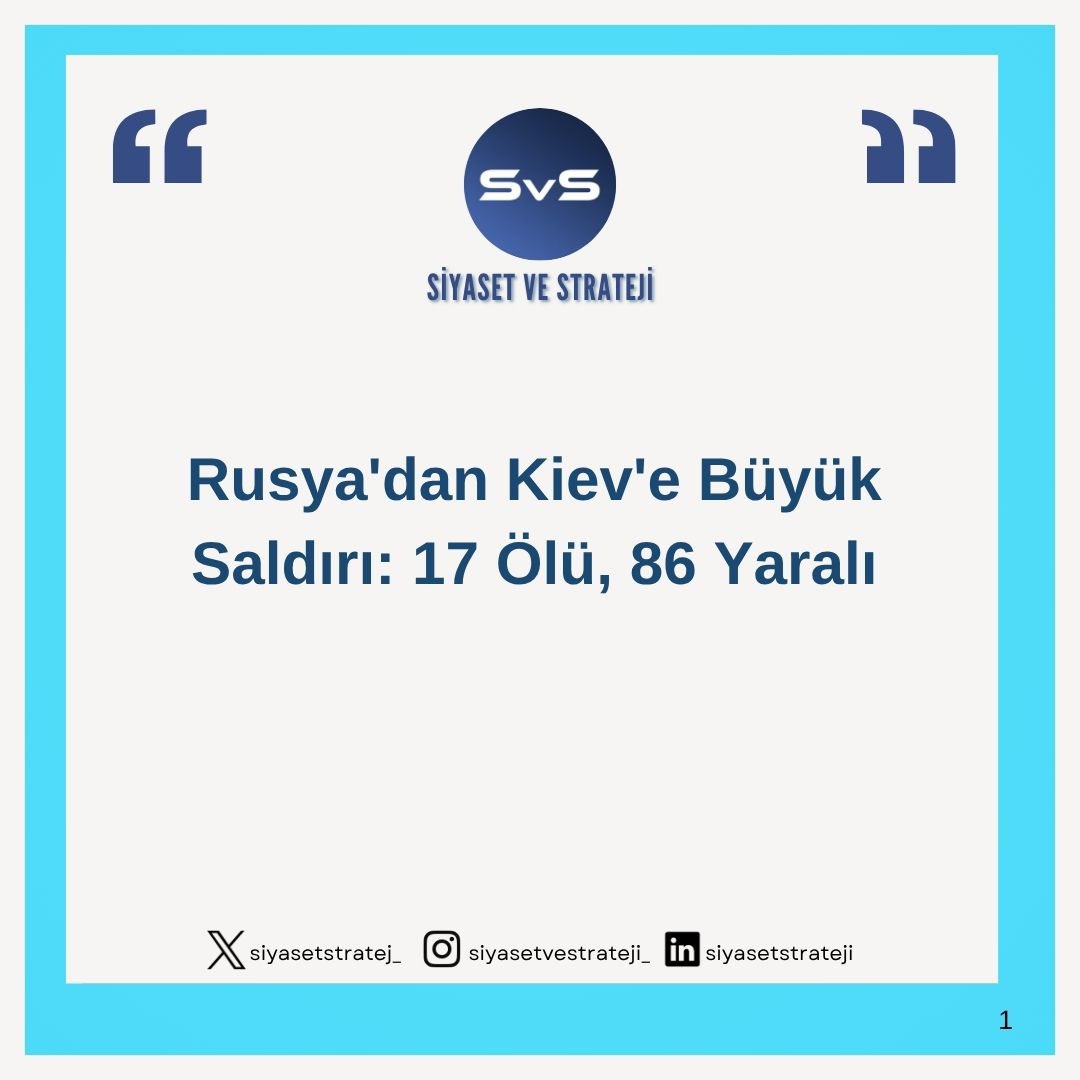 siyasetstratej_'s tweet photo. 📌📚 Rusya'dan Kiev'e Büyük Saldırı: 17 Ölü, 86 Yaralı
#rusya #ukraine #savunma #moskova #strateji https://t.co/LJOb6Kxqge