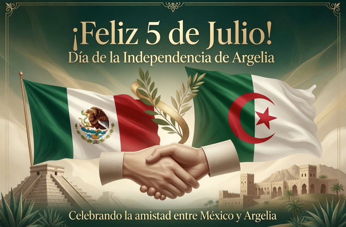 JoseIMadrazoB's tweet photo. La Embajada de México 🇲🇽 en Argelia 🇩🇿 felicita al pueblo y gobierno argelino en el Día de la Independencia. @Algeria_MFA https://t.co/QBoR5gwwPa