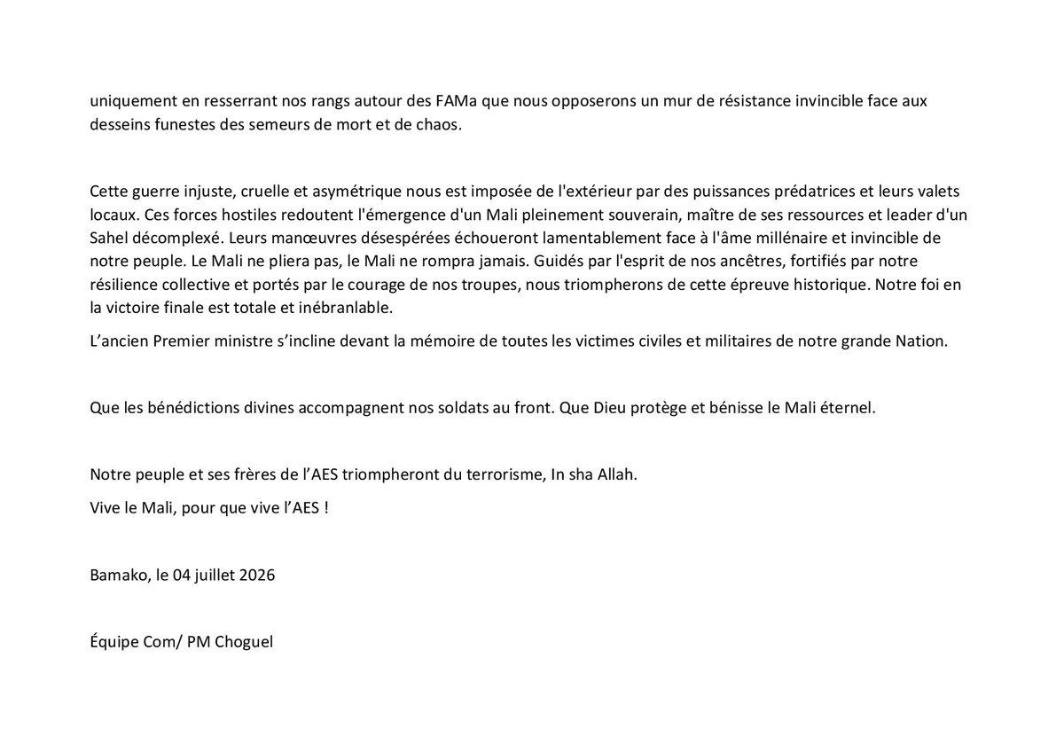 ChoguelKMaiga's tweet photo. Message de soutien de l’ancien Premier ministre Choguel Kokalla Maïga, suite aux attaques contre notre pays, ce samedi 04 juillet 2026. https://t.co/JChpZyhHN6