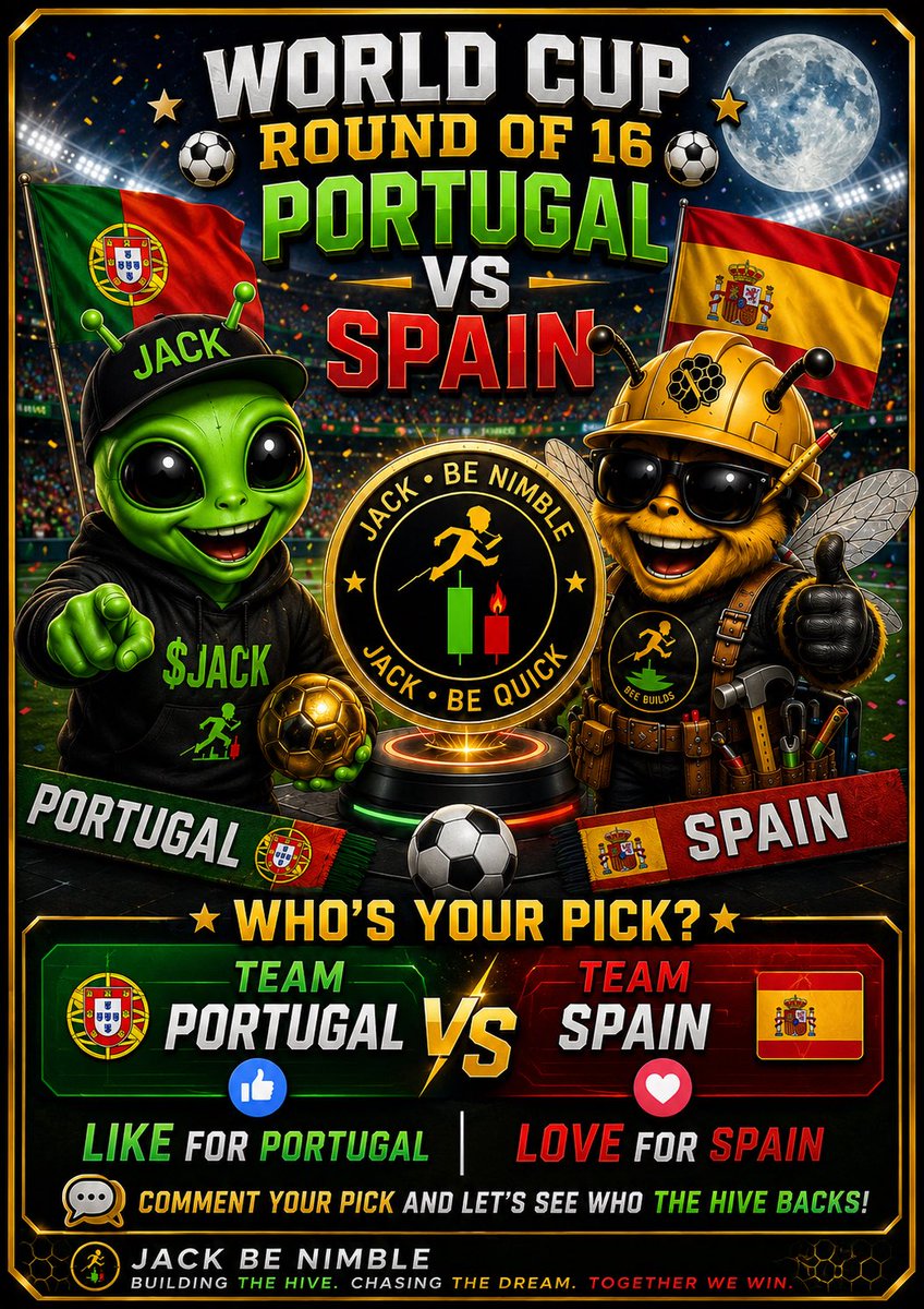 VaAlien4lovers's tweet photo. 🔥 WORLD CUP HIVE CHECK! 🔥
Portugal moves on… but now Spain is standing in the way. 🇵🇹⚽🇪🇸

Who’s your pick for the Round of 16?

👍 LIKE for Portugal
❤️ LOVE for Spain
💬 Drop your score prediction below.

$JACK is watching. The Hive decides. 🐝👽 📢 Join the Jack Be Nimble Hive! 🐝🚀

💬 Telegram:
https://t.co/WLruGsTeqJ

🎵 TikTok:
https://t.co/TvlGgDArHc

📸 Instagram:
https://t.co/86sP8XUEyt

𝕏 X (Twitter):
@VaAlien4lovers

🪙 $JACK Contract Address:
jfvidfmUWehZoPq76peha36u3KANQMYDnLudBNSpump