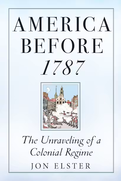 TiltingatM3's tweet photo. Jon Elster is apparently working on a comprehensive trilogy on 18th century constitution-making in the US and France. Should be neat https://t.co/zXTvdCXZv6