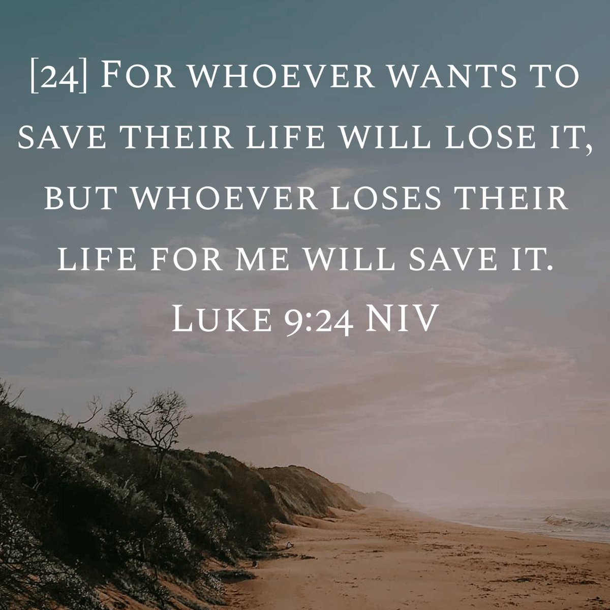 KeithZierler's tweet photo. Luke 9:24 NIV
[24] For whoever wants to save their life will lose it, but whoever loses their life for me will save it. 

https://t.co/t3gnAXo3WB https://t.co/YstheEMnXy