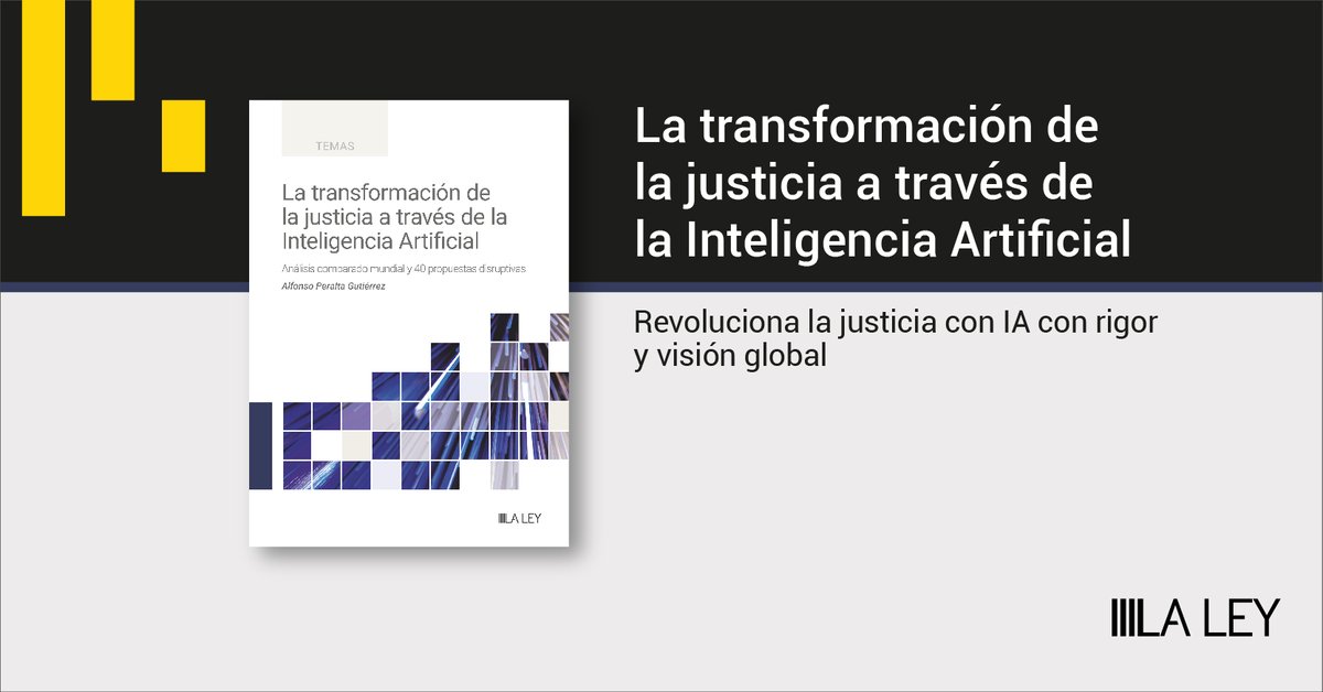 diariolaley's tweet photo. 📌 “La transformación de la justicia a través de la Inteligencia Artificial (Análisis comparado mundial y 40 propuestas disruptivas)”, de Alfonso Peralta Gutiérrez, magistrado, miembro Comité AI-CEPEJ-COE

➕ INFO e índice completo
https://t.co/Yw4Z2GBHfz https://t.co/ImOsy5OqHA