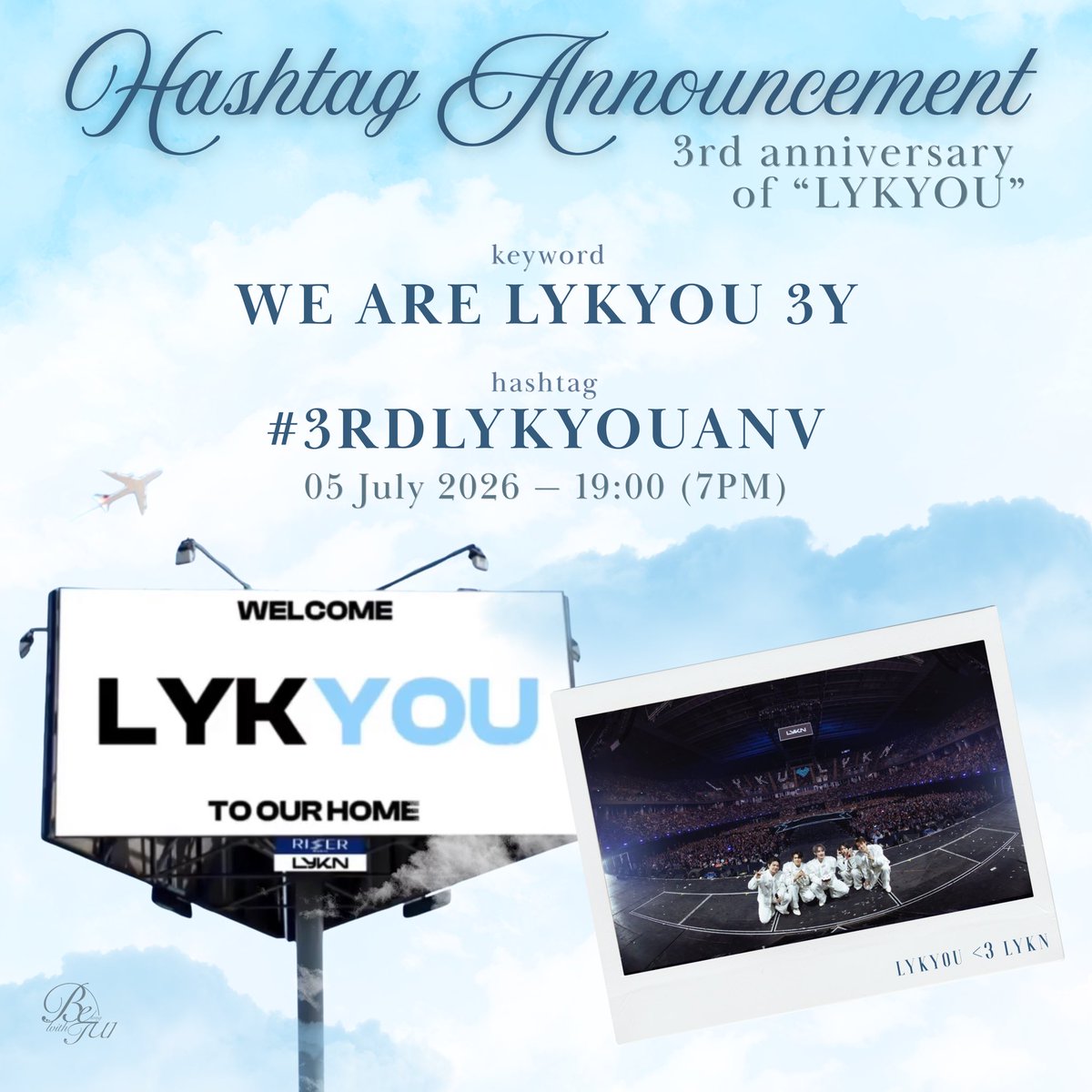 BeWithTui's tweet photo. 🎂 ʜᴀꜱʜᴛᴀɢ ᴀɴɴᴏᴜɴᴄᴇᴍᴇɴᴛ 🩵

LYKYOU 3RD ANNIVERSARY
 
🔑 WE ARE LYKYOU 3Y
#️⃣ 3RDLYKYOUANV 
🗓️ 05 July
⏱️ 19:00 น. (07:00 PM)

#TUIsTrend #TUIsTrend2026
@TuiChayatorn #TuiChayatorn https://t.co/mubXla1YVq