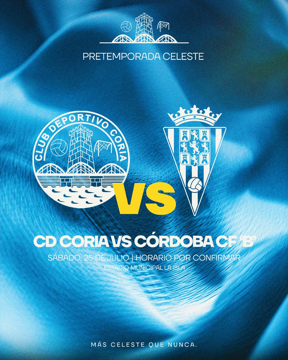 CDCORIA's tweet photo. ¡SÉPTIMO PARTIDO DE PRETEMPORADA CONFIRMADO! 🩵

El sábado 25 de Julio, jugaremos nuestro primer partido de pretemporada enfrentándonos al @Cantera_CCF en el Estadio Municipal La Isla. 🔜

Muy pronto toda la información. 

📲 #MasCelesteQueNunca https://t.co/T7MEqqqDs0