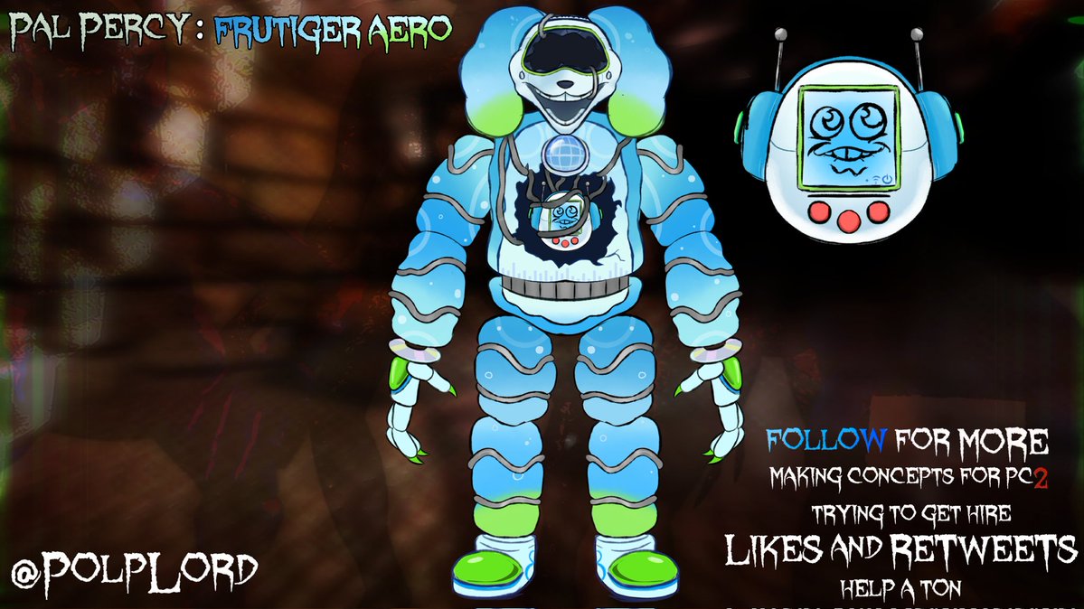 PolpLord's tweet photo. Pal Percy: Frutiger Aero
(Skin: 70)
"Trying to get hired for pillarchase!!!!  180 like for next concept"
[RETWEETS♻️ and LIKES❤️ help a ton]
#pillarchase2 #pc2 #pillarchase https://t.co/k4et3tXq1u