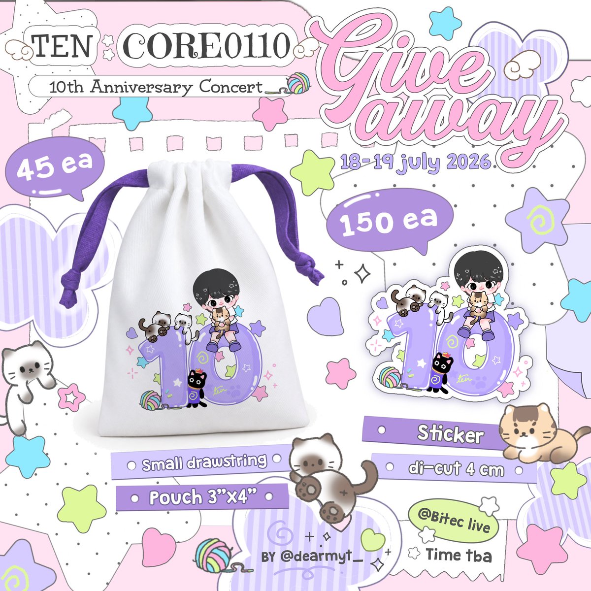 dearmyt_'s tweet photo. 𝘗𝘭𝘴 𝘒𝘪𝘯𝘥𝘭𝘺 𝘙𝘛 🐈‍⬛💜

                 𝙂𝙞𝙫𝙚𝙖𝙬𝙖𝙮 𝙛𝙤𝙧 𝟭𝟬𝙫𝙚𝙡𝙮 𐙚₊°

⁺˳✿ Drawstring pouch 3"*4" 45 ea 
⁺˳✿ Sticker di-cut 4cm 150 ea 

📍bitec live 
🗓️18-19 july 2026

#TENCORE0110iscalling 
#TENCORE0110Concert https://t.co/HEcmE3K4G6