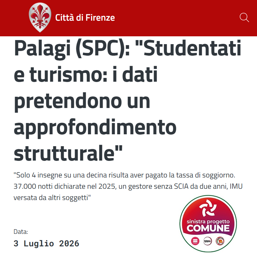FI_Possibile's tweet photo. Queste le dichiarazioni di Dmitrij Palagi - Sinistra Progetto Comune
"Abbiamo ottenuto alcuni dati dalla Direzione Risorse Finanziarie, che ringraziamo: imposta di soggiorno, #IMU e #TARI degli #studentati #privati, nel 2024 e nel 2025, anche se il tema è all'attenzione pubblica almeno dal 2021, dalle prime denunce della presenza di queste strutture sui portali turistici.
Partiamo dal dato più semplice: su circa una decina di studentati privati attivi in città (undici strutture 'preesistenti' secondo quanto riferito in aula dall'Assessora), solo quattro insegne, riconducibili a cinque società, risultano aver versato l'imposta di soggiorno nel biennio 2024-2025. Un ulteriore gestore compare nell'elenco con l'annotazione che non ha presentato la SCIA per l'attività ricettiva temporanea né nel 2024 né nel 2025. Delle altre strutture, semplicemente, non c'è traccia.
Sulla tassa di soggiorno, ecco i numeri disaggregati: nel 2024 le quattro realtà hanno versato 106.153,12 euro; nel 2025, 148.508 euro. Alla tariffa da ostello di 4 euro a notte parliamo di circa 26.500 pernottamenti nel 2024 e 37.100 nel 2025. Ma dentro il totale i movimenti sono anomali: una struttura ha più che triplicato le notti dichiarate (da circa 3.500 a oltre 12.000) proprio mentre la finestra consentita si riduceva da 90 a 60 giorni; un'altra le ha quasi dimezzate in coincidenza con un passaggio di proprietà a fondi internazionali; le due strutture dello stesso gruppo nel centro storico sono cresciute del 78% e del 42%, arrivando insieme a un ritmo di quasi 300 presenze a notte, vicino alla loro capienza. E nel biennio precedente, 2022-2023, da tutte queste strutture il Comune aveva incassato appena 56.000 euro.
È credibile che le presenze siano solo queste? Non lo affermiamo e non lo escludiamo: diciamo che i numeri, così come sono, chiedono verifiche. Le quattro insegne ci risultano disporre insieme di circa 1.750 posti letto: nel 2025 hanno dichiarato circa un terzo del potenziale della sola finestra consentita, nel 2024 meno di un quinto. Salti del +251% da un anno all'altro non si spiegano con la domanda turistica, che a Firenze cresce del 7-8%. E il Comune ha già in mano lo strumento per rispondere: le dichiarazioni mensili che ogni gestore è obbligato a inviare, con ospiti, pernottamenti ed esenzioni. Le chiederemo formalmente nelle prossime ore. Ricordiamo intanto cosa dicono i rendiconti: l'attività di verifica e controllo sull'imposta di soggiorno, su tutta la città, ha recuperato 156.865 euro nel 2025, lo 0,19% del riscosso, in calo rispetto ai 334.000 del 2024.
E le mancate comunicazioni non sono una formalità. Il termine del 31 gennaio per comunicare i 60 giorni lo ha fissato il Consiglio comunale; nessuna struttura lo ha rispettato; la Giunta ha rimediato con una proroga informale al 30 aprile, mai passata dall'aula. Il Consiglio di Stato (sentenza 7628 del 30 settembre 2025) ha chiarito che senza una nuova SCIA ogni anno quell'attività è priva di titolo. Chi ha operato senza comunicare non ha commesso una svista amministrativa: avrebbe fatto eventualmente attività ricettiva abusiva dentro immobili che non sono alberghi.
Sulla TARI l'elenco documenta 364.989,33 euro versati nel biennio dalle strutture per cui è indicato un importo. Ma per una struttura l'avviso 2025 risulta ancora 'in corso di emissione' a metà 2026, e per due realtà il tributo sarebbe 'pagato da altro soggetto giuridico', senza cifre. Avevamo già documentato 512.081,06 euro versati tra il 2022 e il 2025 e oltre 60.000 euro di arretrati: il quadro resta parziale.
Sull'IMU la risposta è il silenzio. Per ogni struttura il Comune annota solo che l'immobile è 'di proprietà di altro soggetto giuridico'. Parliamo di patrimoni immobiliari da decine di milioni di euro in mano a fondi internazionali: la città ha il diritto di sapere se e quanto versano, e con quale categoria catastale.
Le nostre richieste: che la Giunta riferisca in Commissione con i dati delle dichiarazioni mensili 2024-2026 e l'elenco delle comunicazioni ricevute per il 2026; che venga fornito il quadro IMU dei soggetti proprietari; che il recupero TARI sia completato; e che si torni al punto di fondo: chi fa studentato faccia studentato e deve essere distinto dal turistico-ricettivo".
https://t.co/cbDCDto9Tu
#SPC_Firenze #Firenze #ImpostaDiSoggiorno #Overtourism #Turismo