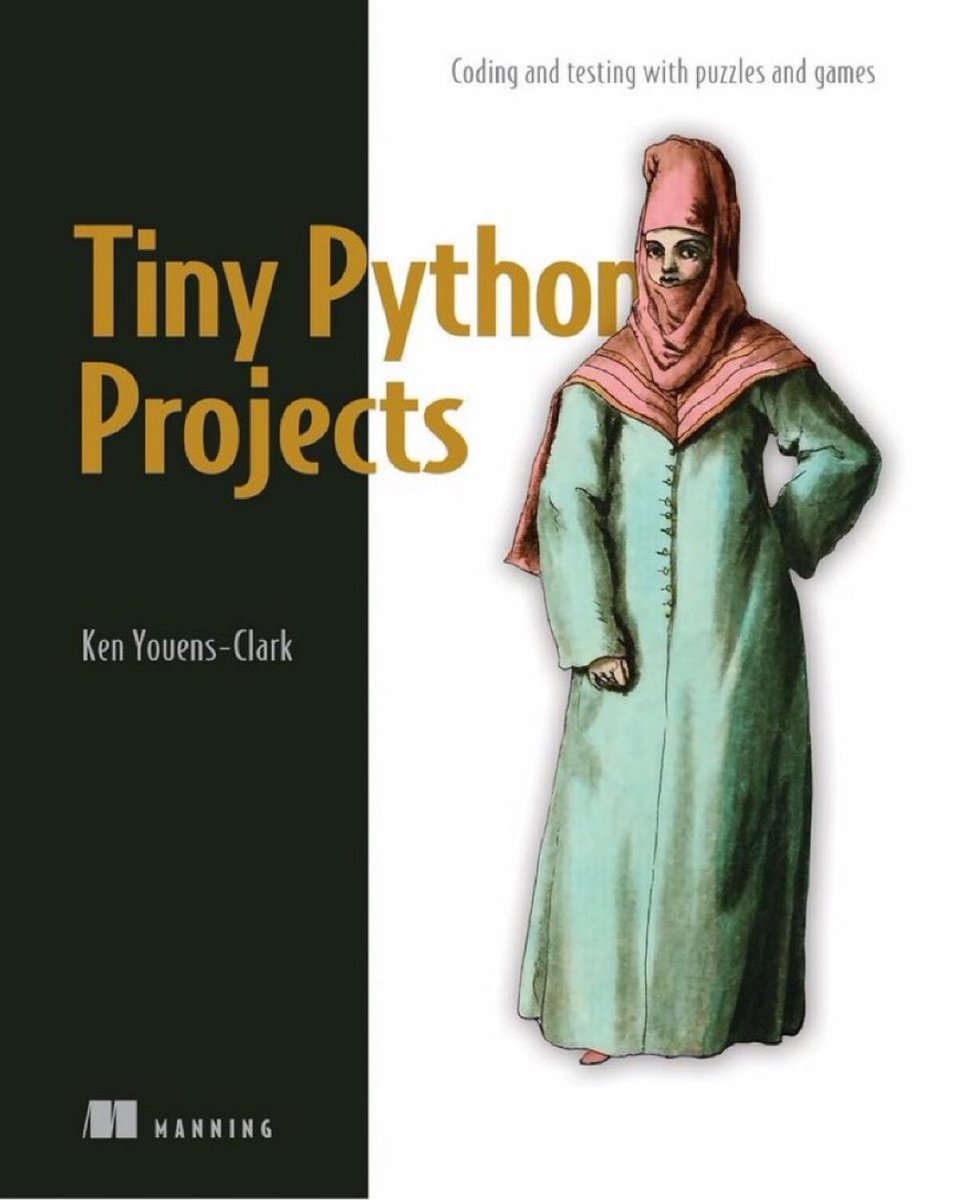 KirkDBorne's tweet photo. Tiny Python Projects — 21 small fun projects for Python beginners designed to build programming skill, teach new algorithms and techniques: https://t.co/dl40lMvP1l

Source code &amp; videos: https://t.co/rYvySzFtvo
—
#DataScience #DataScientist https://t.co/PYJT9kUivL