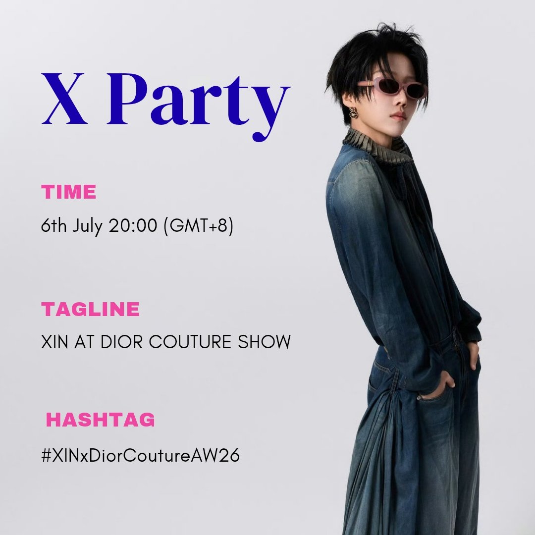 yuxinoverseas's tweet photo. ❗️𝐀𝐓𝐓𝐄𝐍𝐓𝐈𝐎𝐍❗️ | XIN Liu x Paris Haute Couture Week｜ X 𝘗𝘢𝘳𝘵𝘺 · July 6 Invitation 💌

Follow XIN to Paris. 🗼

On July 6, let's come together on X and turn our love into global buzz as we witness @XinLiulyx0420  making her appearance at the Dior Autumn/Winter 2026 Haute Couture Show. ✨  @Dior 

Time: July 6, 20:00 (GMT+8)

Tagline: XIN AT DIOR COUTURE SHOW

Hashtag: #XINxDiorCoutureAW26

See you at the July 6 X Party — let's make it unforgettable!

#XinLiuDiorGlobalAmbassador #XINxDior #DiorCouture