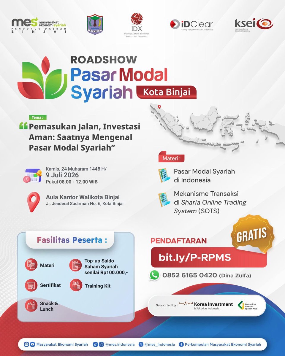 mes_indonesia's tweet photo. 📣 Yuk Gabung di Acara Roadshow Pasar Modal Syariah Kota Binjai 📣

Nilai uang dapat berubah seiring waktu, sehingga menyimpan dana saja belum tentu cukup. Pasar modal syariah menjadi alternatif investasi sesuai prinsip syariah untuk membantu menjaga dan mengembangkan nilai aset. Bagaimana strategi menjaga nilai aset agar tetap bertumbuh di masa depan?

Yuk temukan jawabannya dalam acara Roadshow Pasar Modal Syariah Chapter Kota Binjai, kerja sama Masyarakat Ekonomi Syariah dengan Bursa Efek Indonesia @idxislamic 👥

Catat yaa‼️
🗓 Kamis, 24 Muharam 1448 H / 9 Juli 2026
🕗 Pukul 08.00 – 12.00 WIB
📌 Aula Kantor Walikota Binjai - Jl. Jenderal Sudirman No. 6, Kota Binjai

📒 Tema:
Pemasukan Jalan, Investasi Aman: Saatnya Mengenal Pasar Modal Syariah

🎙️ Materi
1.⁠ ⁠IDX Islamic - Pasar Modal Syariah di Indonesia
2.⁠ ⁠⁠KISI Sekuritas – Mekanisme Transaksi Sharia Online Trading System

🗂 Kalian juga akan mendapatkan:
1.⁠ ⁠Training Kit
2.⁠ ⁠Sertifikat
3.⁠ ⁠Snack & Lunch
4.⁠ ⁠Saldo Saham Syariah senilai Rp100.000

📱Buruan Daftar – Kuota Terbatas
Pendaftaran : https://t.co/iZt4jUVo3q (GRATIS)

Informasi Acara
0852 6165 0420 - Dina Zulfa

Presented by:
PD MES Binjai
Bursa Efek Indonesia