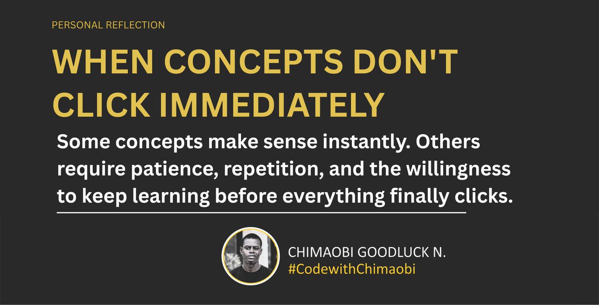 Chimaobi_GN's tweet photo. Some concepts click immediately.
Others take days or even weeks before everything finally makes sense.

I'm learning that needing more time doesn't mean you're falling behind. Sometimes understanding is simply waiting on more practice.

#CodeWithChimaobi #LearningInPublic https://t.co/GrGrU0RtNT