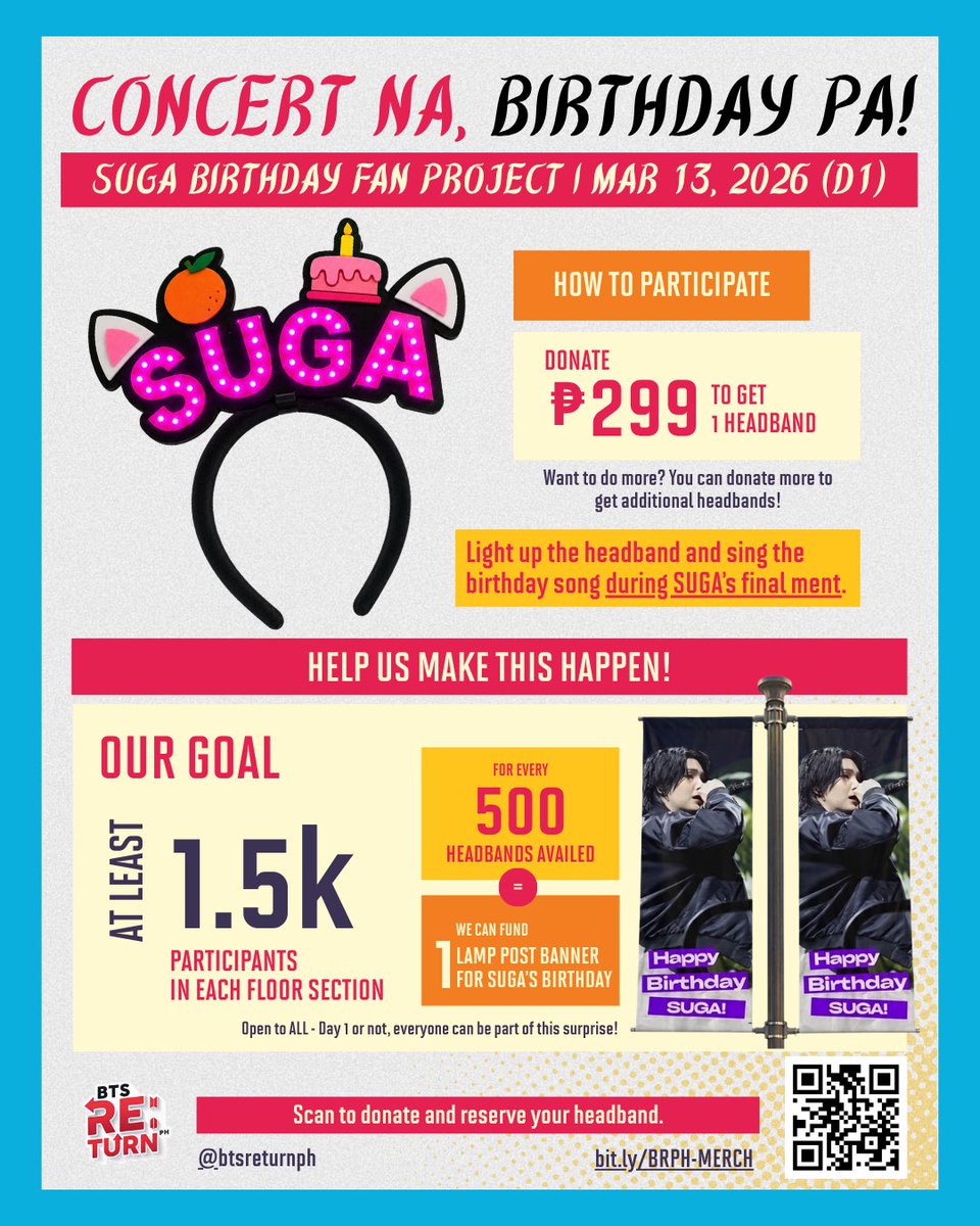 luvmajze's tweet photo. 🗣 ARMY! CONCERT NA, BIRTHDAY PA! 🎂💜

I-celebrate natin ng extra special ang birthday ni SUGA sa March 13 (D1). 

For a ₱299 donation, you'll receive 1 SUGA Birthday Headband to be lighted up (during SUGA's final ment ONLY) as we sing him a birthday song. 🎶

The best part? Every 500 headbands helps fund 1 SUGA Birthday Lamp Post Banner for our fan project!

🎯 Goal: 1,500 participants per floor section!

Donate & reserve yours now:
🛒 https://t.co/0BY9YLs2JL

ARMYs, mapa team loob, team labas o team bahay ka man, let’s make it a memory he'll never forget! BORAHAE 💜🥹✨

PS. Please wear only during his final ment to avoid inconveniencing other ARMY.

#BTSRE_TURNPH #D1BRPHFanProject