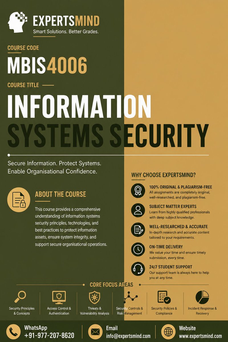 StudentHelpAu's tweet photo. Confused about your MBIS4006 assignments? Let ExpertsMind simplify your academic journey with research-based, confidential, and professionally written solutions
Information Systems Security
WhatsApp : +91-977-207-8620
#Australiatopwritingservice
#Australiatopassignmenthelpservice https://t.co/3tEzKsLQIa