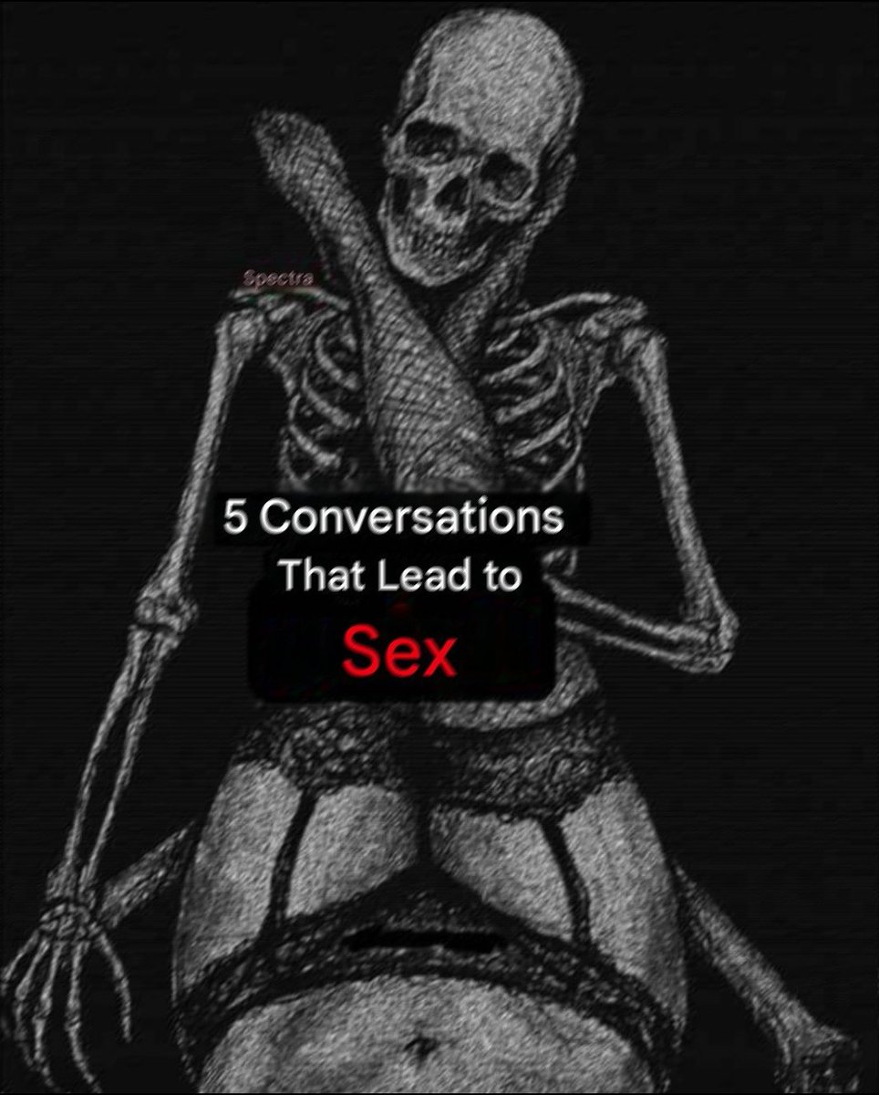MasculineMonk14's tweet photo. Five conversations that lead to a sexual relationship:

1. Tell me about your childhood... https://t.co/WZmt6RaveL