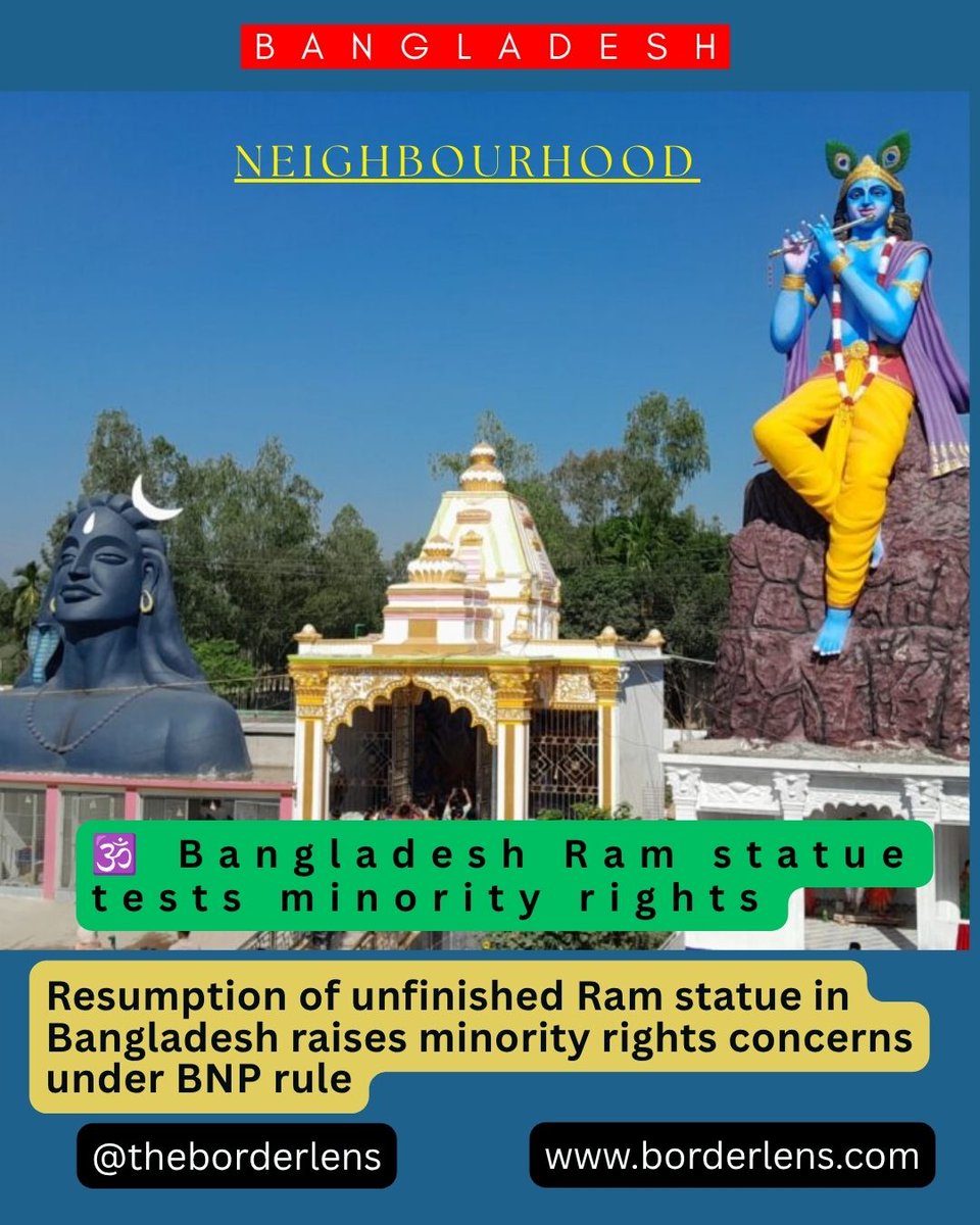 theborderlens's tweet photo. 🕉️ Bangladesh Ram statue tests minority rights
Resumption of unfinished Ram statue project in Bangladesh raises concerns over minority rights under BNP government rule.
#Bangladesh #RamStatue #MinorityRights #HumanRights #BNP #SouthAsia https://t.co/2Q4JFGG82L