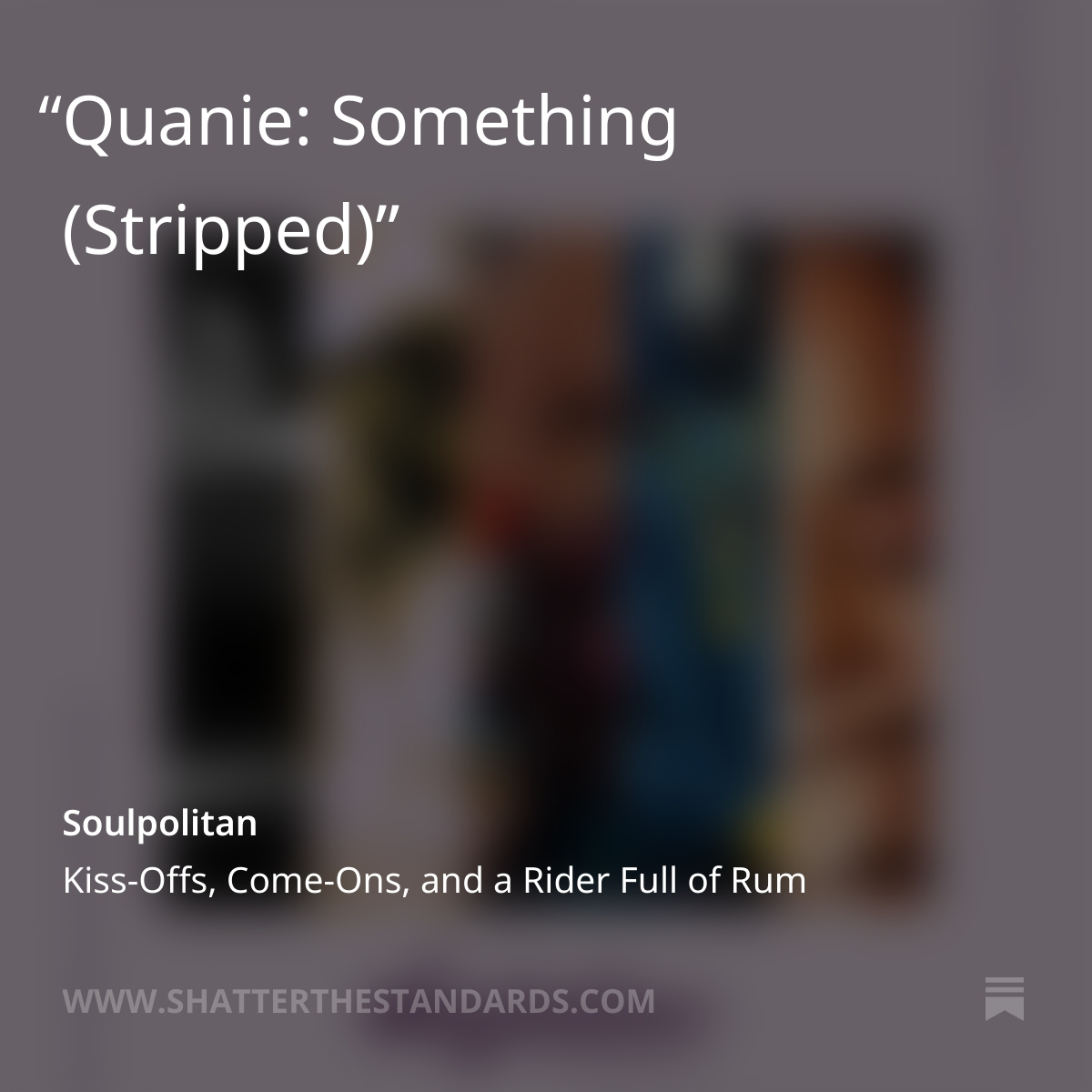 QuanieOfCourse's tweet photo. "Something (Stripped)" has been featured in Soulpolitan's latest "Other Songs to Check Out" roundup. https://t.co/XuMw3ahjbR