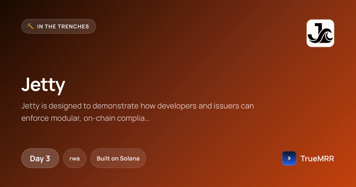 truemrr's tweet photo. EARLY: We flagged Jetty built by @YashB404 

Jetty is designed to demonstrate how developers and issuers can enforce modular, on-chain compliance policies without writing a single line of custom Rust https://t.co/ErXjIrqMAi