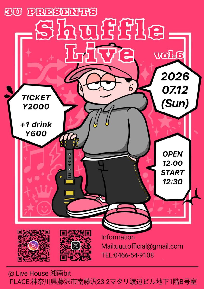 3U_Official's tweet photo. 3U PRESENTS Shuffle LIVE vol.6のポスターとタイムテーブルを公開しました✨🎉
各大学の学生がごちゃ混ぜになってバンドを組むイベントになります！
湘南bitにてお待ちしております💞
※時間が前後する可能性があります
時間に余裕をもってお越しください🫶 https://t.co/GSY7LBqJ5B