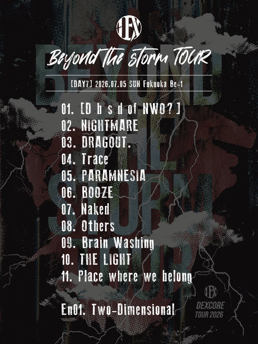 dexcore_info's tweet photo. 2026.07.05(Sun) Fukuoka DRUM Be-1

DEXCORE Beyond the storm TOUR [DAY7]
Guest：HOTOKE（@HOTOKEOFFICIAL ）

Thank you !

#DEXCORE 
Next tour→：[DAY8] 07.18 Miyagi https://t.co/INTnAPnhcp
