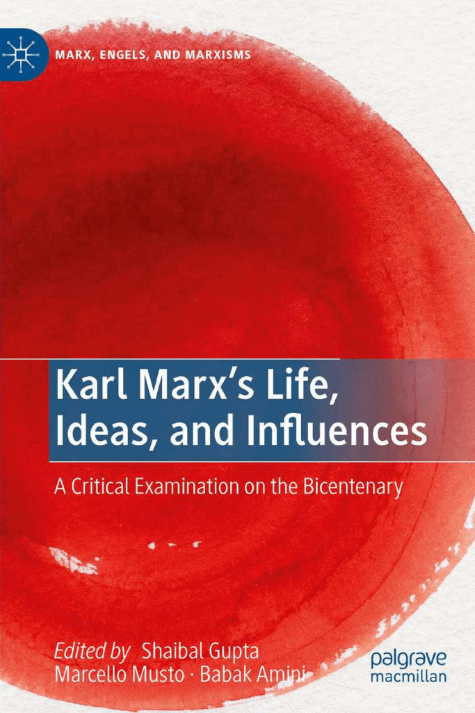 MarMusto's tweet photo. The volume "Karl Marx's Life, Influence and Ideas: A Critical Examination on the Bicentenary", which includes 16 chapters with contributions from  Barbara Harriss-White, Kohei Saito, Peter Hudis, Jan Toporowski and many other distinguished scholars can be downloaded for FREE 👇
https://t.co/sbIRIsWJd8