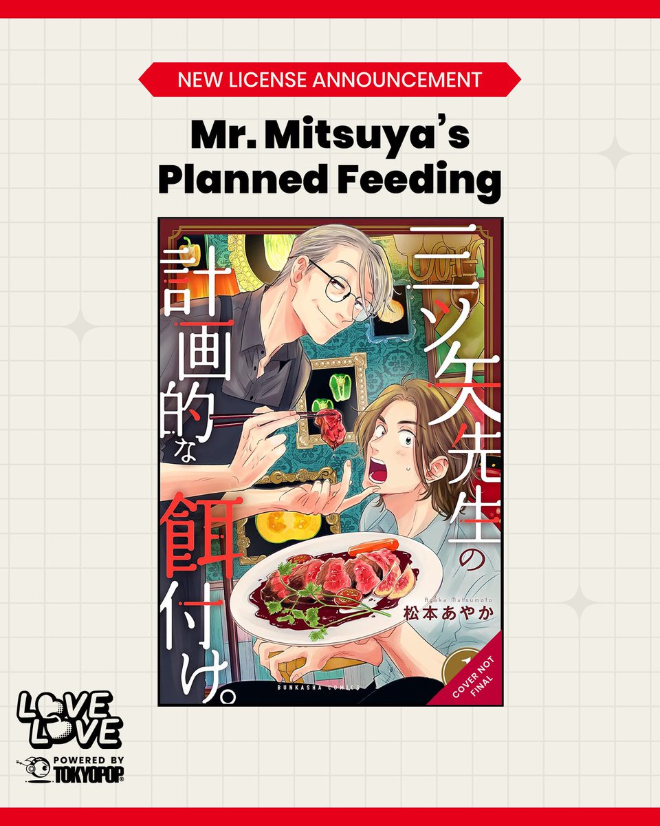 TOKYOPOP's tweet photo. Mr. Mitsuya’s Planned Feeding
by Ayaka Matsumoto

Is this excitement more than just respect?!
 
Tomoya Ishida, a rookie editor, had been working as an editor for a sports magazine because of his experience in baseball, but finds himself moved to a magazine targeting female readers.
When a colleague gets into an accident, it’s up to Ishida to retrieve a manuscript and reference photos from Mitsuya, an extremely popular and openly gay writer for his cooking articles.
After making the long trek to Mitsuya’s house, the older foodie writer whips up a dish for Ishida, who quickly falls for the delicious food and Mitsuya’s mature kindness.
