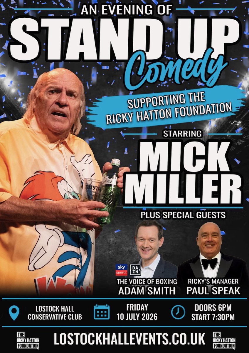 PaulBoothMC's tweet photo. Comedian Mick Miller provides the laughs, DAZN's Adam Smith asks the questions &amp; Ricky's Manager Paul Speak shares the memories as we celebrate our great friend Ricky Hatton on Friday 10th July 2026 at Lostock Hall Club, details from https://t.co/9Edxw6tIrd https://t.co/TRzkXZLwZW