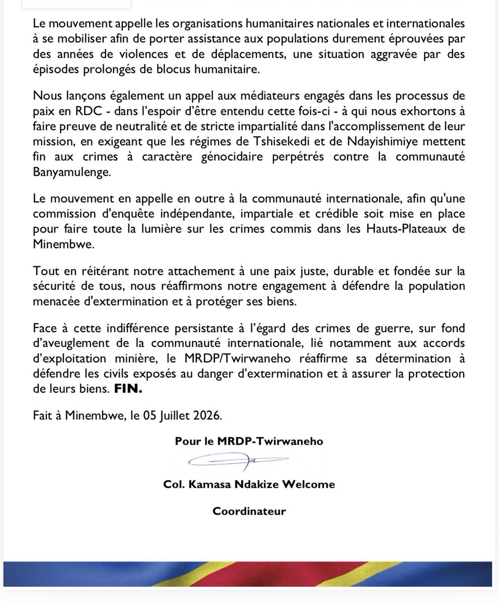 twirwaneho's tweet photo. FR-⭕️URGENT: NOTRE MISE AU PONT DE LA SITUATION SÉCURITAIRE À MINEMBWE, SUD-KIVU. 

#Minembwe le 05 Juillet, 2026.

▶️Après plus de neuf années d'attaques systématiques menées par le régime de Kinshasa et ses supplétifs(forces burundaises, Wazalendo et les FDLR), ciblant particulièrement la population Banyamulenge, et plus d'une année de blocus humanitaire imposé par l'armée burundaise, un retour relatif au calme s'installe à Minembwe, ouvrant une nouvelle perspective de stabilité et d'espoir pour les Hauts-Plateaux.

▶️ Nous appellons la population au calme et réafirmons avec détermination notre engagement à protéger l’ensemble des populations civiles, à garantir le droit à la vie, la liberté de circulation et la sécurité de tous, sans distinction.

▶️ Nous appelons les organisations humanitaires nationales et internationales à intensifier leur assistance afin de répondre aux besoins urgents des populations durement éprouvées par les violences, les déplacements et le blocus humanitaire et ses conséquences sur la population civile.

▶️ Enfin, nous renouvelons notre appel aux médiateurs et à l’ensemble de la communauté internationale pour qu'ils agissent avec impartialité, soutiennent une paix juste et durable, et favorisent la mise en place d'une enquête indépendante sur les crimes commis dans les Hauts-Plateaux de Minembwe par les unités des FARDC et ses supplétifs burundais déployés sur terrain afin d'établir les rôles et les responsabilités et ainsi, traduire les auteurs devant les juridictions compétentes.

Les détails: ⤵️