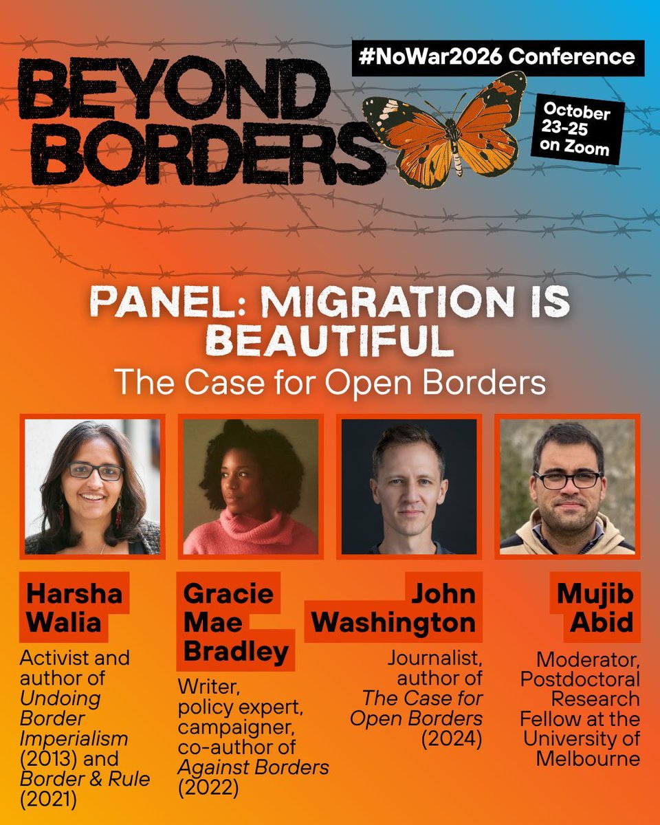 WorldBeyondWar's tweet photo. We're excited to start unveiling the panels for #NoWar2026! First up: Migration is Beautiful: The Case for Open Borders, featuring @HarshaWalia, @graciemaybe, and John Washington, moderated by @MujibAbid.

More info: https://t.co/Zc5Prd4Ynj https://t.co/ajlQ7UiEt3