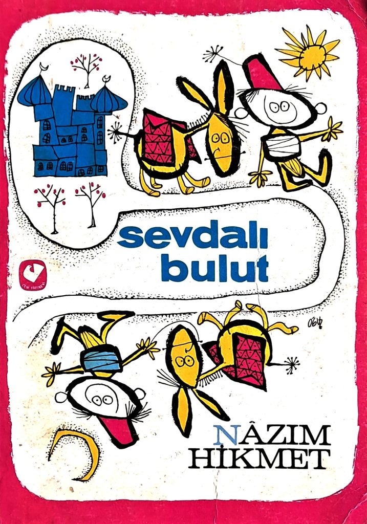 evvel_fanzin's tweet photo. #NâzımHikmet’in ‘#SevdalıBulut’ adlı masal kitabı için çizimler, karikatürler… (#OğuzAral, #EflâtunNuri, #FerruhDoğan)(1968)
👇👇👇
https://t.co/Ll6xx6FlI1 https://t.co/MJQzP9lCS8