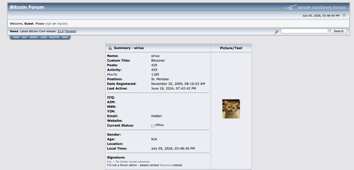 SiriusBtcCat's tweet photo. Sirius AKA Martti Malmi, was the second Bitcoin developer after Satoshi and the founder of the Bitcoin Forum. 

His profile name displayed Sirius, with a picture of an orange cat. This coin is the first cat EVER in crypto. 

Sirius gave the first reply on the bitcoin forum back in 2010, a day after Satoshi's first post. Sirius and Satoshi also exchanged emails with each other, making for great lore.

Bitcoin forum profile: https://t.co/ptVGftgsip

Bitcoin forum first reply: https://t.co/BHp9bzxcTa

CA: A8xpxDE1mpF8bT4UPSJNFVfcsjSXc4EoVLLFpZ8gpump