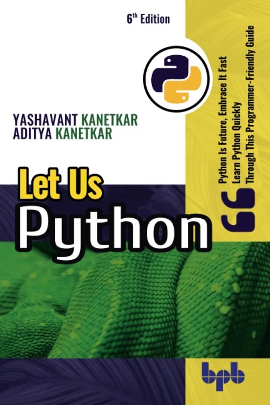 Let us Python! Learn Python Quickly in this Programmer-Friendly