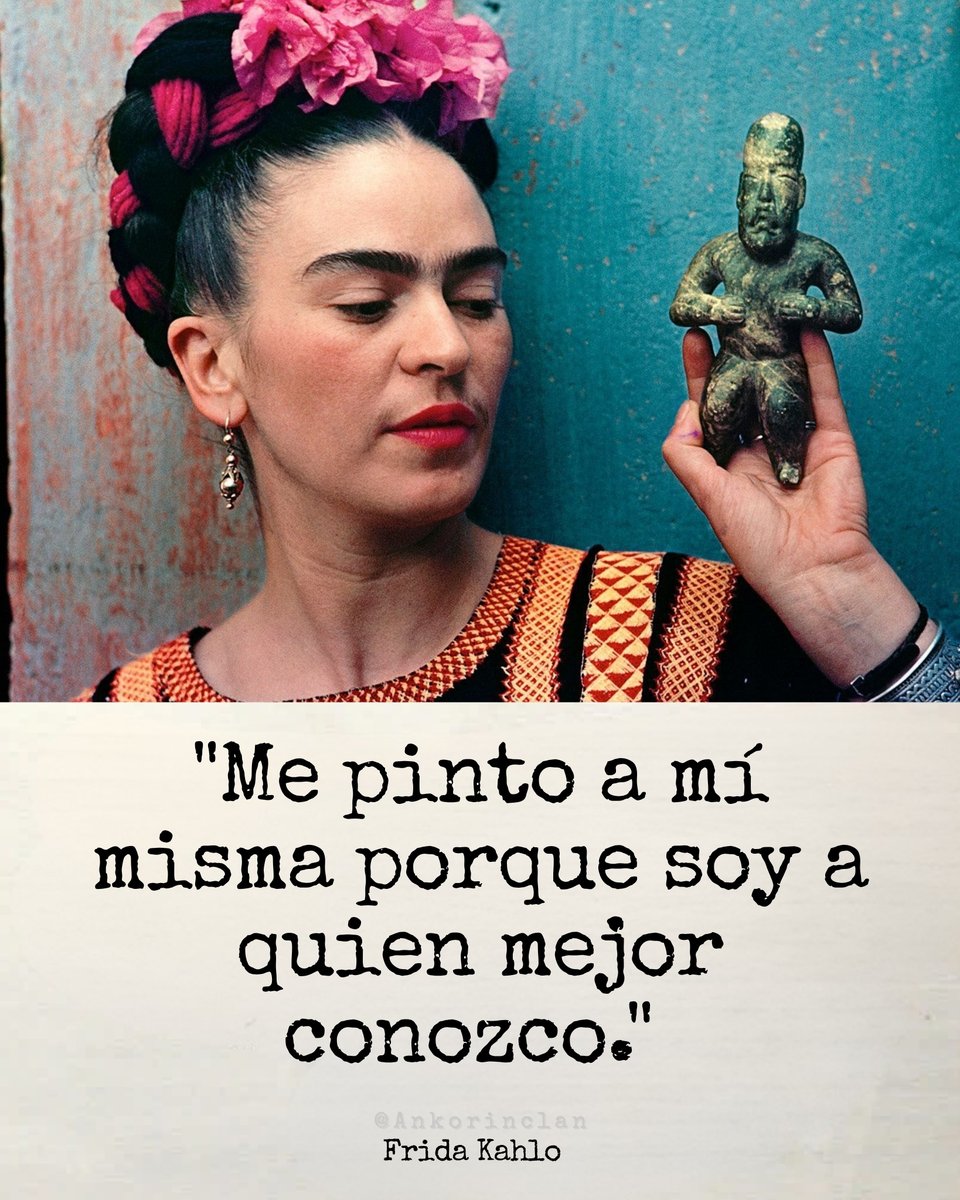 ankorinclan's tweet photo. "Me pinto a mí misma porque soy a quien mejor conozco." 🎨

Esta es probablemente la declaración más honesta sobre la pintura que existe. No es vanidad. Es precisión epistemológica: el único sujeto del que tenemos acceso directo, sin intermediarios, es uno mismo. Todo lo demás es observación desde afuera.

Frida pintó 55 de sus 143 obras conocidas como autorretratos. Cada uno capturaba un momento psicológico específico: el dolor del aborto, la traición de Diego Rivera, la soledad de la enfermedad, la fuerza que encontraba en la identidad mexicana indígena.

No se idealizó en ninguno. Se miró con la misma frialdad clínica con la que un médico observa un paciente.

Nació hoy en 1907. 🎨
