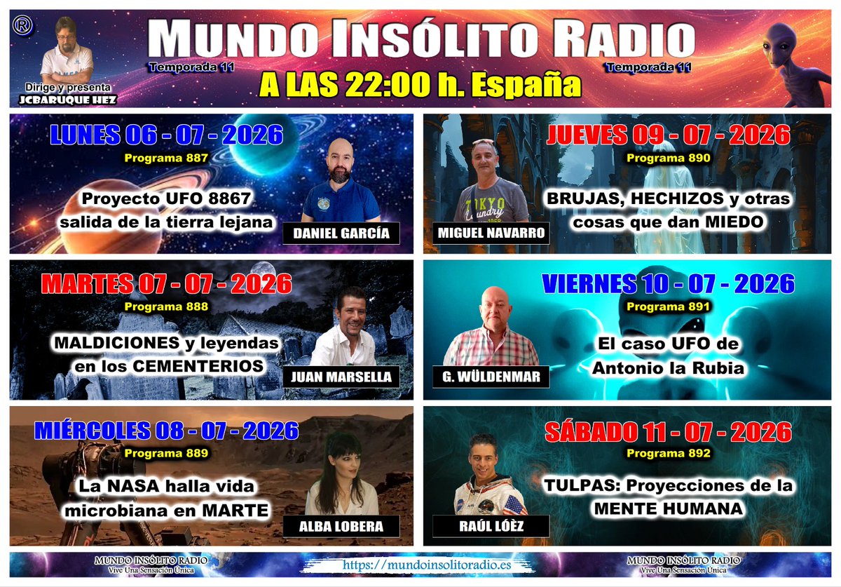 InsolitoRadio's tweet photo. PROGRAMAS 
MUNDO INSÓLITO RADIO
Semana del 06 al 11-07-2026

A LAS 22:00 H. ESPAÑA

Escúchanos por la web oficial:
https://t.co/TJAzrpjUmL https://t.co/8nT4hbUa3j