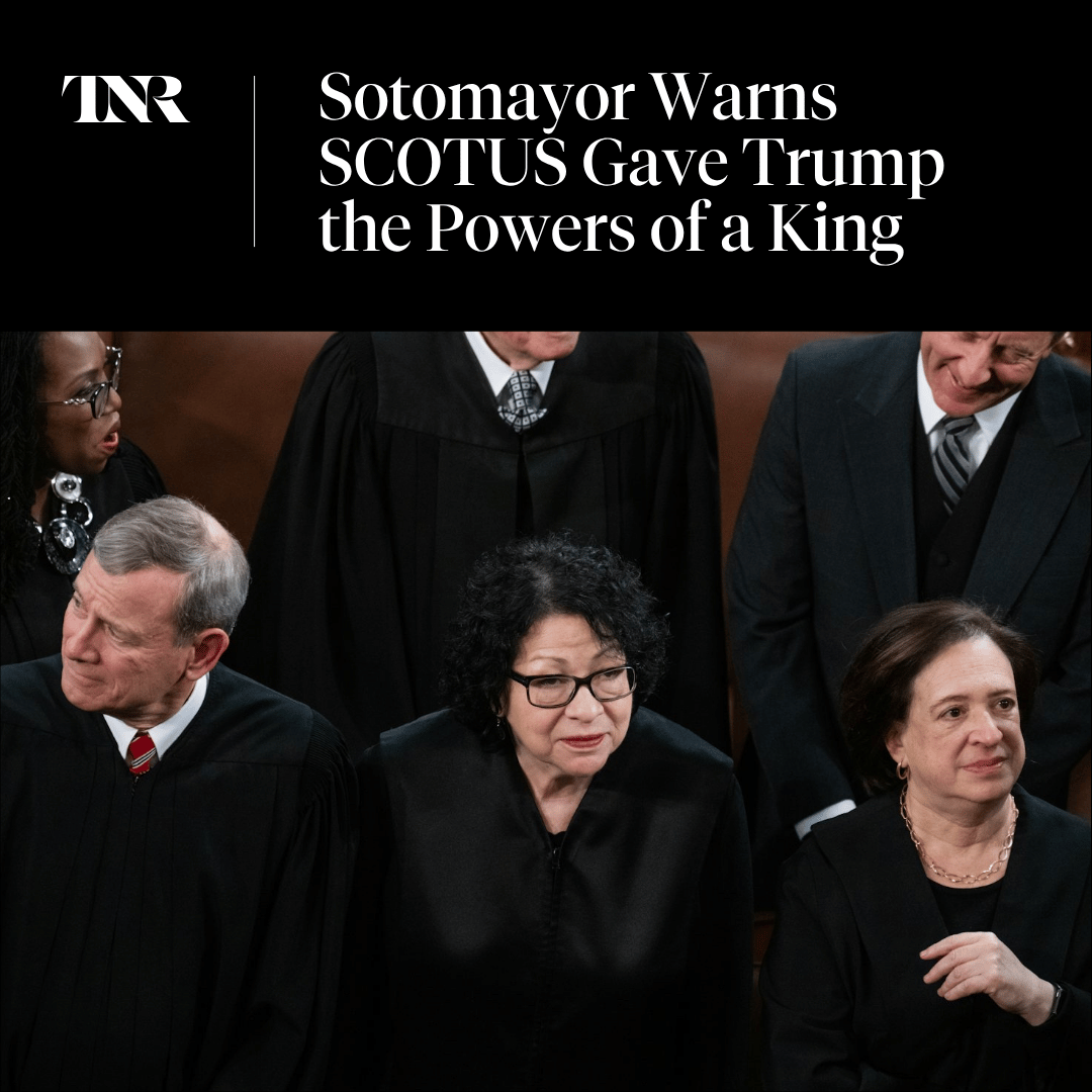newrepublic's tweet photo. In a scathing dissent—joined by Justices Ketanji Brown Jackson and Elena Kagan—Sotomayor warned the country’s founding framers had “‘never intended’ to give the President ‘the complete set of powers’ that the English Crown held, let alone more.” https://t.co/uncF2R1YSL https://t.co/qP6yYW7PKZ