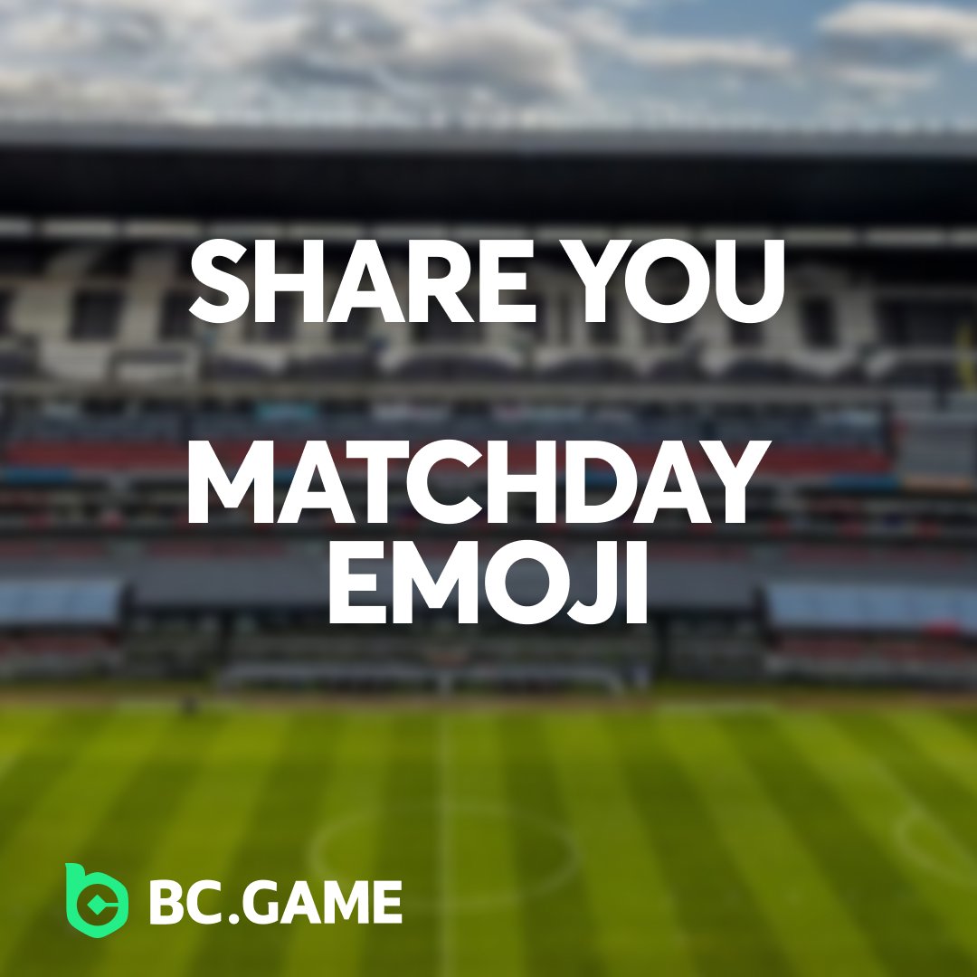 bcgbonus's tweet photo. Show us your matchday mood with 3 emojis and tell us which team you’re backing.

Like + RT + tag 3 friends to join. Drop your emojis, team, and UID below.
5 best replies get bonus.

Back your team on @bcgame . https://t.co/r99u8WM06n