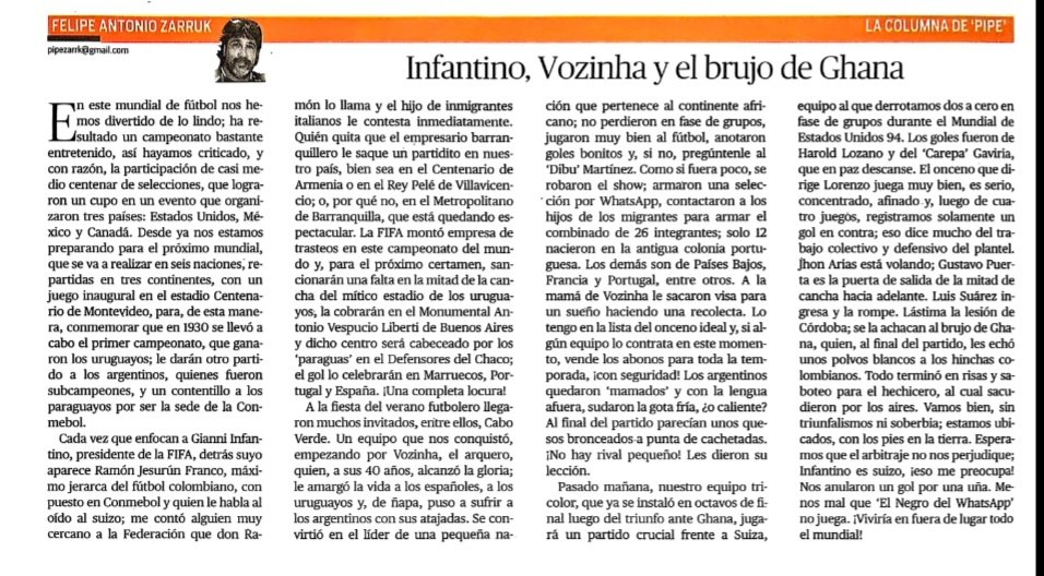 PipeZarruk's tweet photo. @vanguardiacom Columna de @PipeZarruk hoy en las páginas deportivas de nuestro diario, dedicada a la @FCFSeleccionCol, a Infantino, a @vozinha1, al brujo de Ghana y al Negro del WhatsApp. @eldoctorpelaez @2010MisterChip @andresmarocco @JFCadavid @AlexisMora79 @MauroStats @josasc https://t.co/XTp1f98DSC