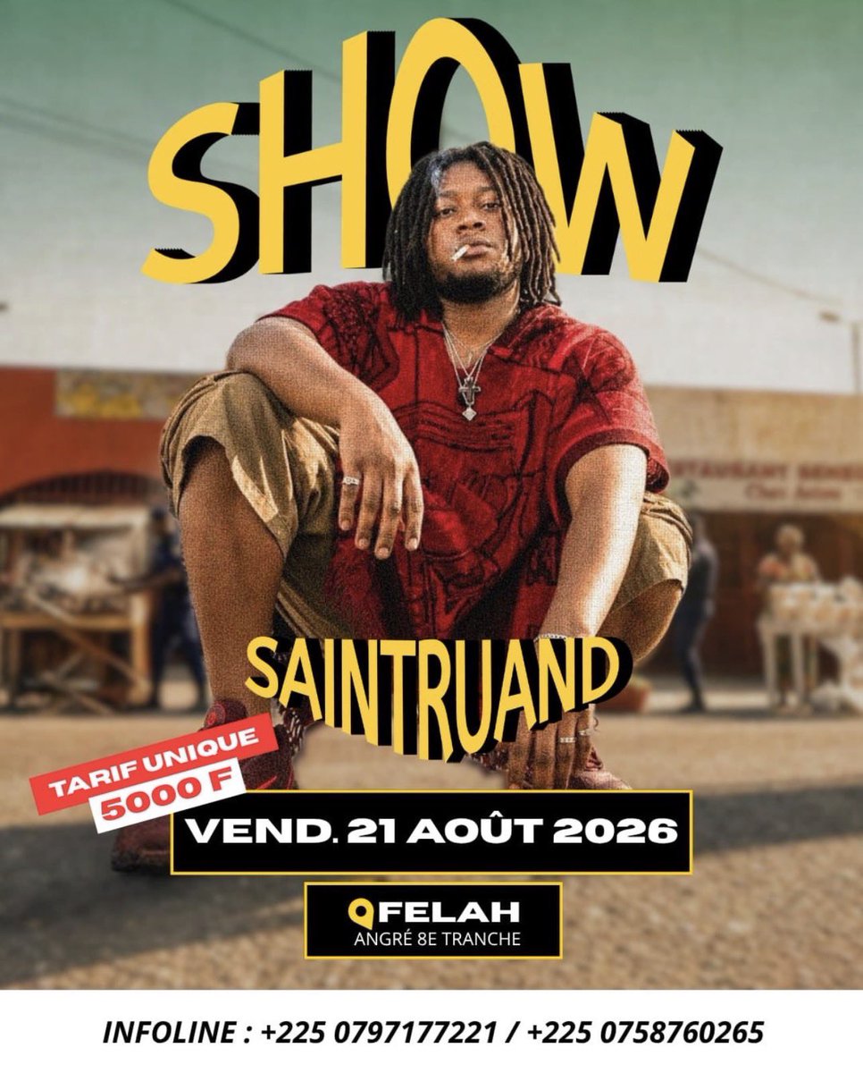Babiflow225's tweet photo. 🚨 ALERTE SHOWCASE

SAINTRUAND débarque en showcase exclusif au Felah . 

Un rendez-vous à ne pas manquer pour tous les vrais amateurs de new wave.

📅 Vendredi 21 Août 2026
📍 Le Felah, Angré 8e Tranche
💵 Tarif Unique : 5 000 XOF https://t.co/y2E0Xkg0pX