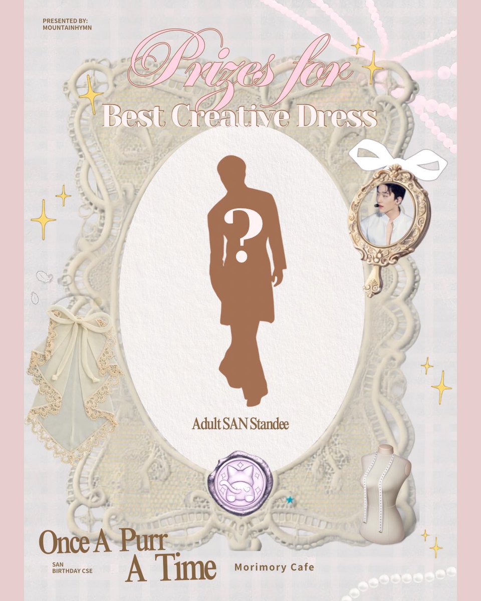 3anhymnn's tweet photo. Once A Purr A Time✨
Every story deserves a protagonist.

Dress as the character you imagine,
bring your own interpretation of this tale,
and let your style become part of our story.

Whether elegant, whimsical, romantic,
or entirely unexpected—

We can’t wait to see
your chapter come to life.

#OnceAPurrATime #HymnForSan