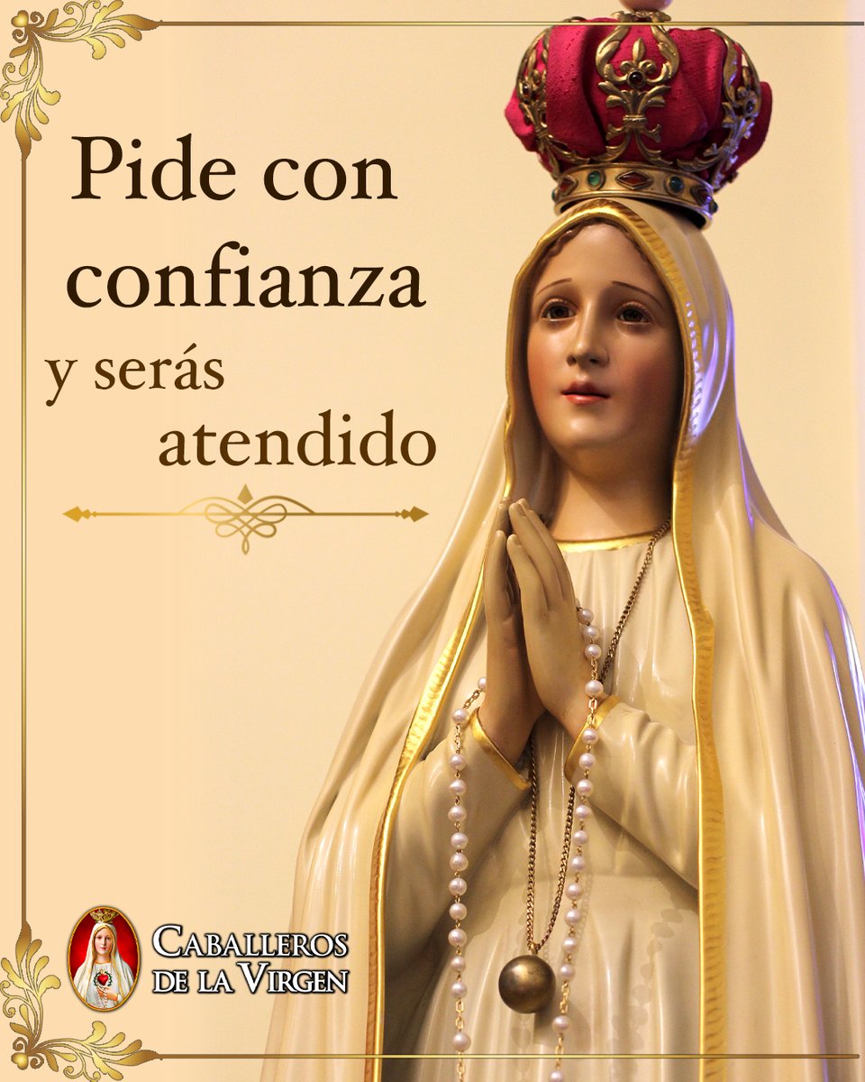 Cab_Virgen's tweet photo. Pide con confianza y persevera en la oración; Dios escucha el clamor de quienes acuden a Él con un corazón sincero y lleno de fe. https://t.co/vQHN5hOzGs