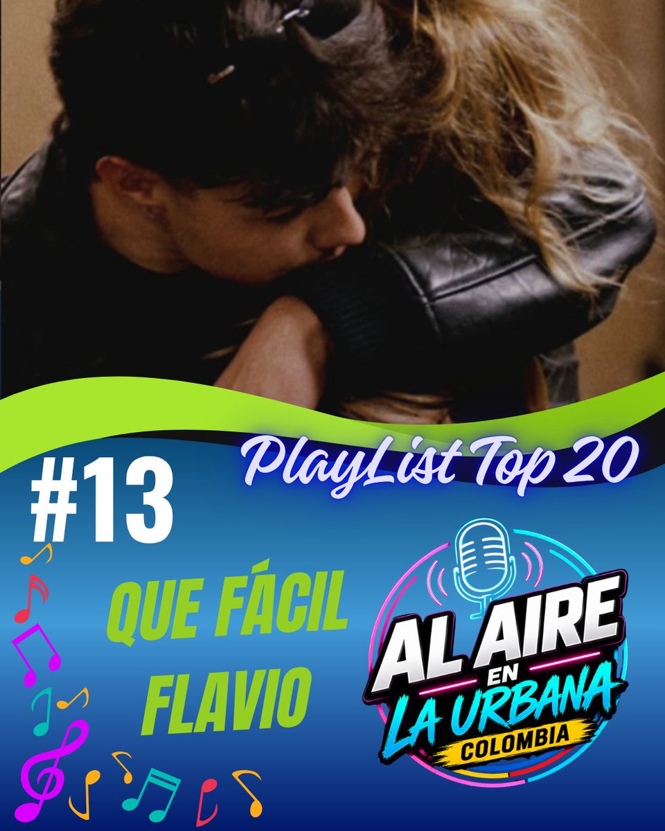 laurbanacol's tweet photo. 13. #QueFácil - #FLAVIO @flaviofmex ♫
¡ AL AIRE #PlayListTop20 de #LaUrbanaColombia
! 📻 Conduce: #JandrewFlow 🎙️ 💥Las 20 canciones urbanas más sonadas del momento. #TikTokMusic - #MusicTok #NowPlaying #EnTendencia
#Viral #FYP #ForYou #ParaTi #ViralMusic
#TopHits https://t.co/pjyMRfKf8y