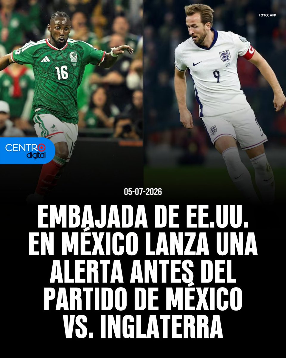 radiocentroec's tweet photo. #ATENCIÓN | La Embajada de Estados Unidos en México emitió una alerta de seguridad antes del partido entre México e Inglaterra por los octavos de final del Mundial 2026. La representación recomendó extremar las precauciones en zonas con grandes concentraciones de personas y seguir las indicaciones de las autoridades.

Los Detalles ➡️ https://t.co/s6stOq2FuL