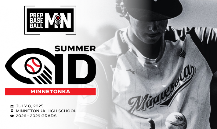 PrepBaseballMN's tweet photo. Tomorrow is the final day to register for the 𝗦𝘂𝗺𝗺𝗲𝗿 𝗜𝗗–𝗠𝗶𝗻𝗻𝗲𝘁𝗼𝗻𝗸𝗮 event.

🗓️ July 8, 2026
📍 Minnetonka High School

ʀᴇɢɪꜱᴛᴇʀ👇 
https://t.co/mdwUuh4gVI https://t.co/P5FxZjFnJH